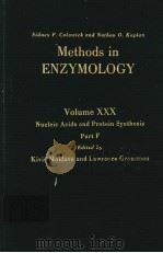 METHODS IN ENZYMOLOGY  VOLUME XXX  NUCLEIC ACIDS AND PROTEIN SYNTHESIS  PART F（ PDF版）