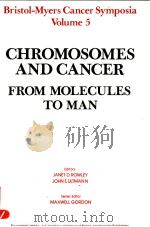 BRISTOL-MYERS CANCER SYMPOSIA  VOLUME 5  CHROMOSOMES AND CANCER FROM MOLECULES TO MAN（1983 PDF版）