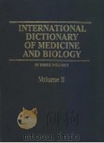 INTERNATIONAL DICTIONARY OF MEDICINE AND BIOLOGY  IN THREE VOLUMES  VOLUME Ⅱ     PDF电子版封面    E.LOVELL 