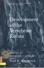 DEVELOPMENT OF THE VERTEBRATE RETINA   1989  PDF电子版封面  0306430606  BARBARA L.FINLAY AND DALE R.SE 