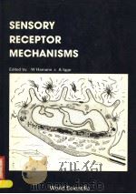 PROCEEDINGS OF THE INTERNATIONAL SYMPOSIUM ON SENSORY RECEPTOR MECHANISMS MECHANORECEPTORS THERMOREC（1984 PDF版）