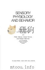 SENSORY PHYSIOLOGY AND BEHAVIOR   1975  PDF电子版封面  0306379156  RACHEL GALUN 