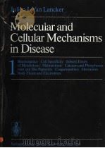 MOLECULAR AND CELLULAR MECHANISMS IN DISEASE  1（1976 PDF版）