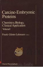 CARCINO-EMBRYONIC PROTEINS  VOLUME Ⅰ（1979 PDF版）