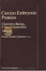 CARCINO-EMBRYONIC PROTEINS  VOLUME Ⅱ（1979 PDF版）