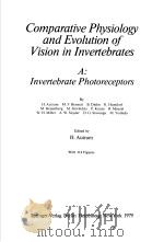 COMPARATIVE PHYSIOLOGY AND EVOLUTION OF VISION IN INVERTEBRATES  A：INVERTEBRATE PHOTORECEPTORS     PDF电子版封面  3540088377  H.AUTRUM 