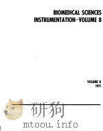 BIOMEDICAL SCIENCES INSTRUMENTATION VOLUME 8   1971  PDF电子版封面     