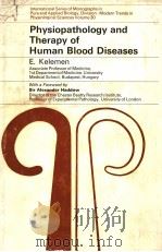 PHYSIOPATHOLOGY AND THERAPY OF HUMAN BLOOD DISEASES（1969 PDF版）
