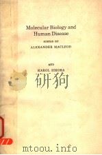 MOLECULAR BIOLOGY AND HUMAN DISEASE（1984 PDF版）