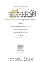 PROGRESS IN BRAIN RESEARCH  VOLUME 58  MOLECULAR AND CELLULAR INTERACTIONS UNDERLYING HIGHER BRAIN F（1983 PDF版）