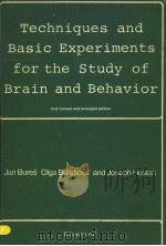 TECHNIQUES AND BASIC EXPERIMENTS FOR THE STUDY OF BRAIN AND BEHAVIOR  2ND REVISED AND ENLARGED EDITI（1983 PDF版）