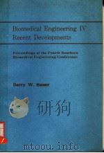 BIOMEDICAL ENGINEERING IV RECENT DEVELOPMENTS（1985 PDF版）