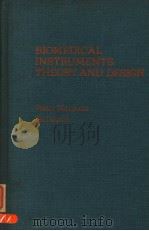 BIOMEDICAL INSTRUMENTS THEORY AND DESIGN（1976 PDF版）