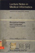 LECTURE NOTES IN MEDICAL INFORMATICS  17  BIOMEDICAL IMAGES AND COMPUTERS（1982 PDF版）