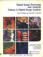DIGITAL IMAGE PROCESSING AND ANALYSIS：VLOUME 2：DIGITAL IMAGE ANALYSIS（1985 PDF版）