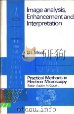PRACTICAL METHODS IN ELECTRON MICROSCOPY VOLUME 7 IMAGE ANALYSIS，ENHANCEMENT AND INTERPRETATION（1978 PDF版）