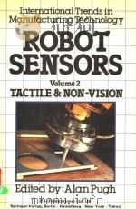 ROBOT SENSORS  VOLUME 2  TACTILE AND NON-VISION     PDF电子版封面  0948507020   
