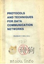 PROTOCOLS AND TECHNIQUES FOR DATA COMMUNICATION NETWORKS     PDF电子版封面  0137317298  FRANKLIN F.KUO 