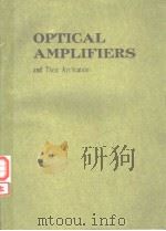 OPTICAL AMPLIFIERS AND THEIR APPLICATIONS  1990 TECHNICAL DIGEST SERIES  VOLUME 13  POSTCONFERENCE E（1990 PDF版）