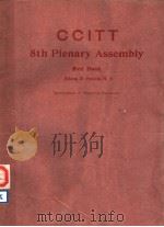 CCITT 8TH PLENARY ASSEMBLY  RED BOOK  VOLUME Ⅳ-FASCICLE Ⅳ.4  SPECIFICATIONS OF MEASURING EQUIPMENT     PDF电子版封面  9261021212   