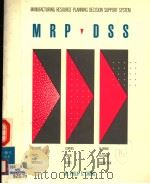 MANUFACTURING RESOURCE PLANNING  DECISION SUPPORT SYSTEM  FOR THE IBM PC AND COMPATIBLES   1989  PDF电子版封面  1877928003   