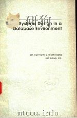 SYSTEMS DESIGN IN A DATABASE ENVIRONMENT   1989  PDF电子版封面  0070072507  DR.KENNETH S.BRATHWAITE 