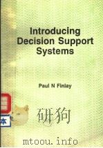 INTRODUCING DECISION SUPPORT SYSTEMS     PDF电子版封面  0850127181  PAUL N FINLAY 
