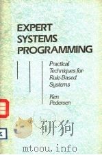 EXPERT SYSTEMS PROGRAMMING  PRACTICAL TECHNIQUES FOR RULE-BASED SYSTEMS（ PDF版）