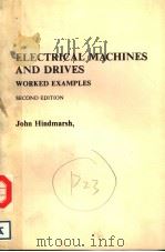 ELECTRICAL MACHINES AND DRIVES WORKED EXAMPLES  SECOND EDITION（1985 PDF版）