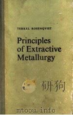 TERKEL ROSENQVIST PRINCIPLES OF EXTRACTIVE METALLURGY（1974 PDF版）