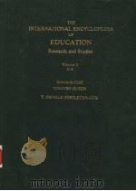 THE INTERNATIONAL ENCYCLOPEDIA OF EDUCATION  RESEARCH AND STUDIES  VOLUME 3  D-E   1985  PDF电子版封面  0080281192  TORSTEN HUSEN AND T.NEVILLE PO 