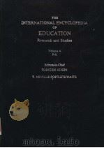 THE INTERNATIONAL ENCYCLOPEDIA OF EDUCATION  RESEARCH AND STUDIES  VOLUME 4  F-H（1985 PDF版）