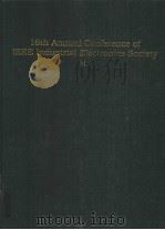 IECON'90 16TH ANNUAL CONFERENCE OF IEEE INDUSTRIAL ELECTRONICS SOCIETY  VOLUME Ⅱ  POWER ELECTRO（ PDF版）