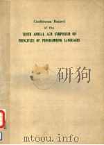 CONFERENCE RECORD OF THE TENTH ANNUAL ACM SYMPOSIUM ON PRINCIPLES OF PROGRAMMING LANGUAGES     PDF电子版封面  0897910907   