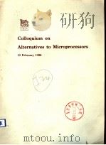 COLLOQUIUM ON ALTERNATIVES TO MICROPROCESSORS（ PDF版）