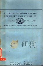 VII WORLD CONGRESS ON FERTILITY AND STERILITY ABSTRACTS OF MAIN SESSIONS (FREE COMMUNICATIONS)（1971 PDF版）