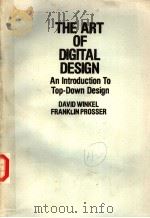 THE ART OF DIGITAL DESIGN AN INTRODUCTION TO TOP-DOWN DESIGN（1980 PDF版）