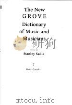 THE NEW GROVE DICTIONARY OF MUSIC AND MUSICIANS 7 FUCHS-GYUZELEV     PDF电子版封面    STANLEY SADIE 