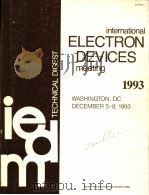 INTERNATIONAL  ELECTRON DEVICES MEETING  1993     PDF电子版封面     