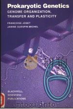 PROKARYOTIC GENETICS     PDF电子版封面  0632027282  FRANCOISE JOSET  JANINE GUESPI 
