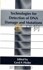 TECHNOLOGIES FOR DETECTION OF DNA DAMAGE AND MUTATIONS（ PDF版）