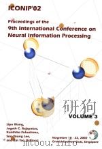 ICONIP'02 PROCEEDINGS OF THE 9TH INTERNATIONAL CONFERENCE ON NEURAL INFORMATION PROCESSING  VOL（ PDF版）