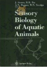 SENSORY BIOLOGY OF AQUATIC ANIMALS（ PDF版）