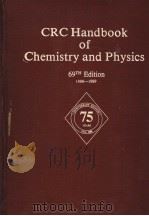 CRC HANDBOOK OF CHEMISTRY AND PHYSICS  69TH EDITION     PDF电子版封面  0849304695   