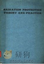 RADIATION PROTECTION THEORY AND PRACTICE（ PDF版）