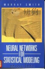 NEURAL NETWORKS FOR STATISTICAL MODELING     PDF电子版封面  0442013108   