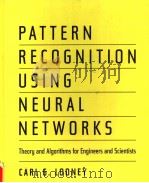PATTERN RECOGNITION USING NEURAL NETWORKS     PDF电子版封面  0195079205  CARL G.LOONEY 