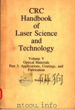 CRC HANDBOOK OF LASER SCIENCE AND TECHNOLOGY VOLUME V（ PDF版）