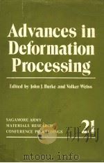 ADVANCES IN DEFORMATION PROCESSING     PDF电子版封面    JOHN J·BURKE 