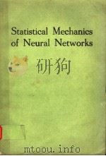 STATISTICAL MECHANICS OF NEURAL NETWORKS     PDF电子版封面  0387532676   